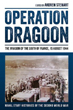 OPERATION DRAGOON THE INVASION OF THE SOUTH OF FRANCE, 15 AUGUST 1944