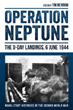 OPERATION NEPTUNE THE D-DAY LANDINGS, 6 JUNE 1944