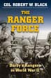 THE RANGER FORCE DARBY'S RANGERS IN WORLD WAR II