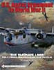 US AERIAL ARMAMENT IN WORLD WAR II THE ULTIMATE LOOK VOLUME 1 GUNS AMMUNITION AND TURRETS