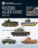 THE ESSENTIAL VEHICLE IDENTIFICATION GUIDE WESTERN ALLIED TANKS 1939â45
