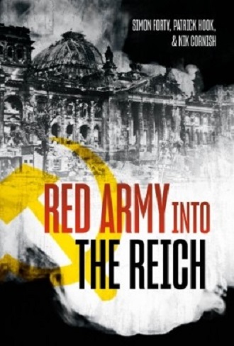 RED ARMY INTO THE REICH