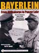 BAYERLEIN FROM AFRIKAKORPS TO PANZER LEHR THE LIFE OF ROMMEL'S CHIEF-OF-STAFF GENERALLEUTNANT FRITZ BAYERLEIN