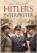 HITLER'S INTERPRETER