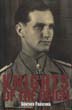 KNIGHTS OF THE REICH THE 27 MOST HIGHLY DECORATED SOLDIERS OF THE WEHRMACHT IN WWII
