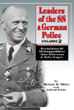 LEADERS OF THE SS & GERMAN POLICE VOL. 2 REICHSFUHRER-SS - SS GRUPPENFUHRER HANS HALTERMANN TO WALTER KRUGER