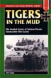 TIGERS IN THE MUD THE COMBAT CAREER OF GERMAN PANZER COMMANDER OTTO CARIUS