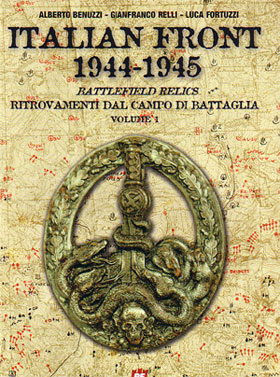 ITALIAN FRONT 1944-1945 BATTLEFIELD RELICS VOL 1