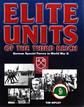 ELITE UNITS OF THE THIRD REICH GERMAN SPECIAL FORCES IN WWII