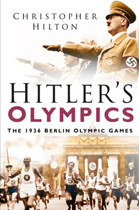 HITLER'S OLYMPICS THE 1936 BERLIN OLYMPIC GAMES