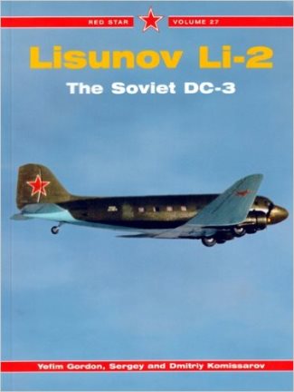LISUNOV LI-12 THE SOVIET DC-3