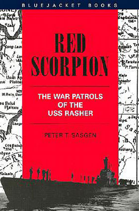 RED SCORPION THE WAR PATROLS OF THE USS RASHER