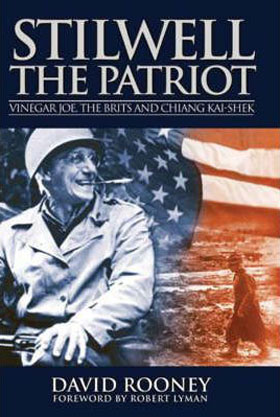 STILWELL THE PATRIOT VINEGAR JOE THE BRITS AND CHIANG KAI-SHEK