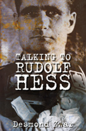TALKING TO RUDOLF HESS