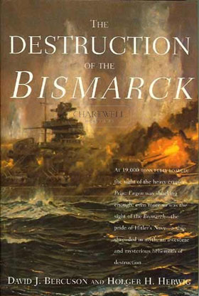 THE DESTRUCTION OF THE BISMARCK