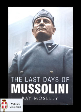THE LAST DAYS OF MUSSOLINI