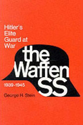 WAFFEN-SS HITLER'S ELITE GUARD AT WAR 1939-1945