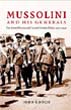 MUSSOLINI AND HIS GENERALS THE ARMED FORCES AND FASCIST FOREIGN POLICY, 1922 - 1940
