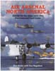 AIR ARSENAL NORTH AMERICA AIRCRAFT OF THE ALLIES 1938 - 1945 PURCHASES AND LEND LEASE