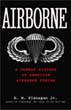AIRBORNE A COMBAT HISTORY OF AMERICAN AIRBORNE FORCES