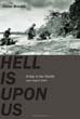 HELL IS UPON US D-DAY IN THE PACIFIC JUNE - AUGUST 1944