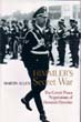 HIMMLER'S SECRET WAR THE COVERT PEACE NEGOTIATIONS OF HEINRICH HIMMLER