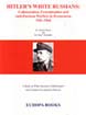 HITLER'S WHITE RUSSIANS COLLABORATIONIST AND EXTERMINATION IN BYELORUSSIA 1941-1944