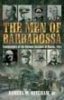 MEN OF BARBAROSSA COMMANDERS OF THE GERMAN INVASIA OF RUSSIA, 1941