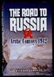 ROAD TO RUSSIA ARCTIC CONVOYS 1942