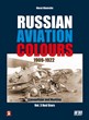 RUSSIAN AVIATION COLOURS 1909-1922 VOL. 3: RED STARS