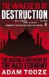 THE WAGES OF DESTRUCTION THE MAKING AND BREAKING OF THE NAZI ECONOMY