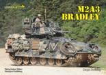 TANKOGRAD IN DETAIL: FAST TRACK 03 M2A3 BRADLEY THE US ARMY ARMORED INFANTRY FIGHTING VEHICLE