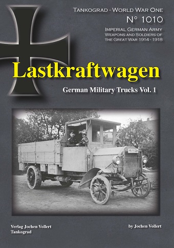 TANKOGRAD 1010 LASTKRAFTWAGEN GERMAN MILITARY TRUCKS VOL. 1