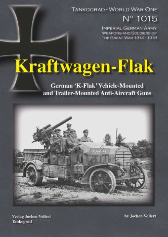 TANKOGRAD 1015 KRAFTWAGEN-FLAK: GERMAN 'K-FLAK' VEHICLE-MOUNTED AND TRAILER-MOUNTED ANTI-AIRCRAFT GUNS