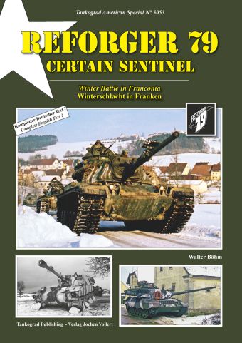 TANKOGRAD 3053 REFORGER 79 CERTAIN SENTINEL WINTER BATTLE IN FRANCONIA