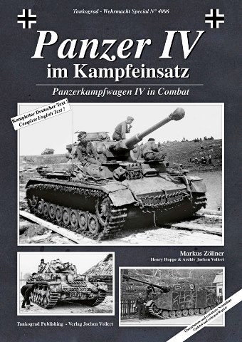 TANKOGRAD 4006 - Panzer IV in Combat ENLARGED/REVISED Reprint