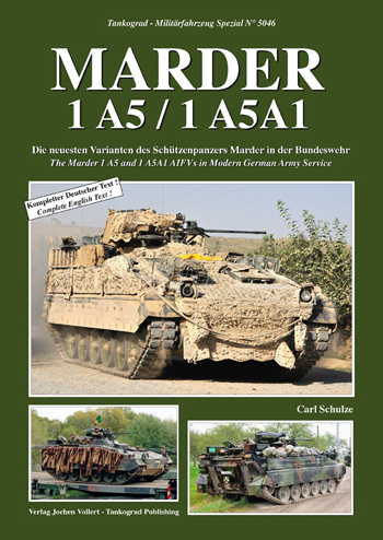 TANKOGRAD 5046 MARDER 1 A5/1 A5A1 THE MARDER 1 A5 AND 1 A5A1 AIFV'S IN MODERN GERMAN ARMY SERVICE