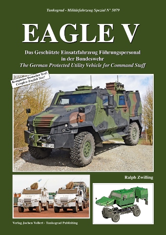 TANKOGRAD 5079 EAGLE V: THE GERMAN PROTECTED UTILITY VEHICLE FOR COMMAND STAFF