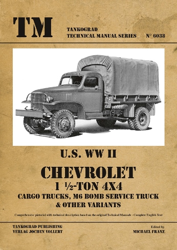 TANKOGRAD 6038 Chevrolet 1 Â½-ton 4x4 Trucks Cargo, M6 Bomb Service and others