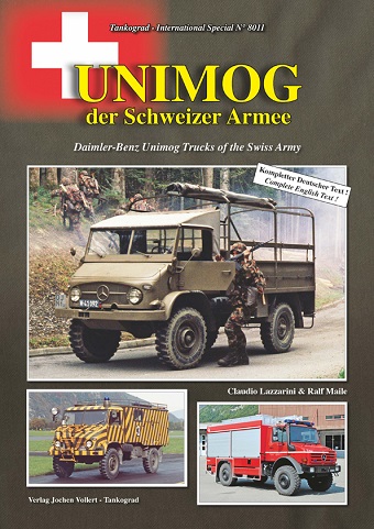 TANKOGRAD 8011 UNIMOG DAIMLER-BENZ UNIMOG TRUCKS OF THE SWISS ARMY