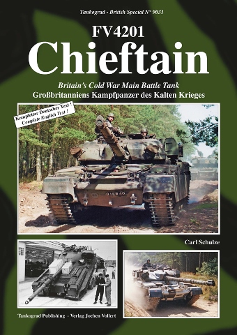 TANKOGRAD 9031 FV 4201 CHIEFTAIN BRITAIN'S COLD WAR MAIN BATTLE TANK