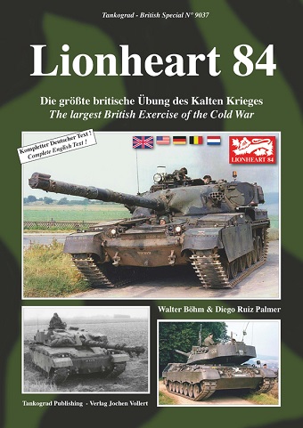 TANKOGRAD 9037 LIONHEART 84: THE LARGEST BRITISH EXERCISE OF THE COLD WAR