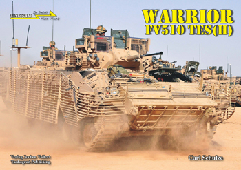 TANKOGRAD IN DETAIL FAST TRACK 11: WARRIOR FV510 TES(H) BRITISH INFANTRY FIGHTING VEHICLE