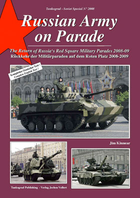 Tankograd 2008 Russian Army on Parade - The Return of Russias Red Square Military Parades 2008-09