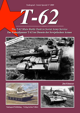 Tankograd 2009 The T-62 Main Battle Tank in Soviet Army Service