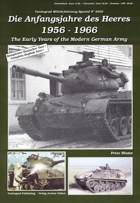 Tankograd 5002 The Early Years of the Modern German Army