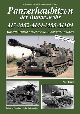 Tankograd 5026 Panzerhaubitzen der Bundeswehr M7-M52-M44-M55-M109 Modern German Armoured Self-Propelled Howitzers