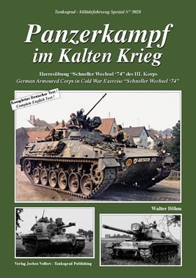 Tankograd 5028 Panzerkampf im Kalten Krieg German Armoured Corps in Cold War Exercise Schneller Wechsel `74