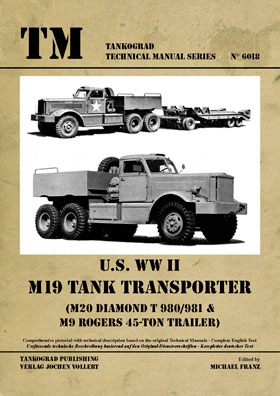 Tankograd 6018 US WW II M19 Tank Transporter