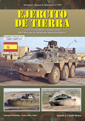 Tankograd 7019 EJERCITO DE TIERRA Vehicles of the Modern Spanish Army